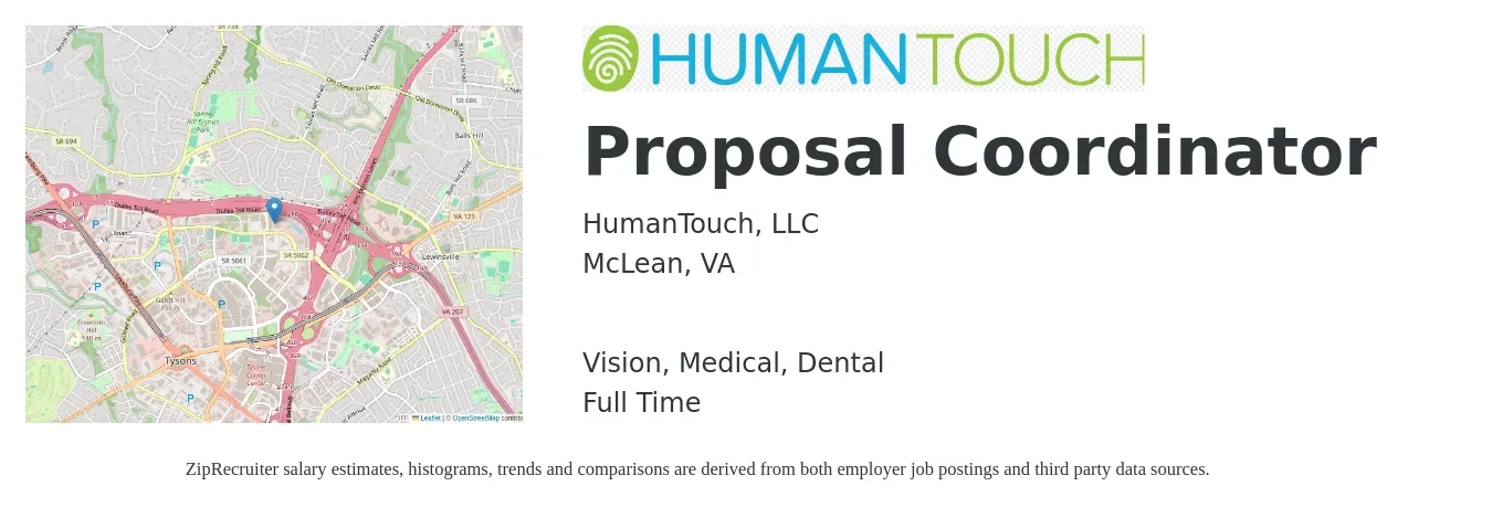 HumanTouch, LLC job posting for a Proposal Coordinator in McLean, VA with a salary of $55,600 to $73,800 Yearly and benefits including retirement, vision, dental, life_insurance, medical, and pto with a map of McLean location.