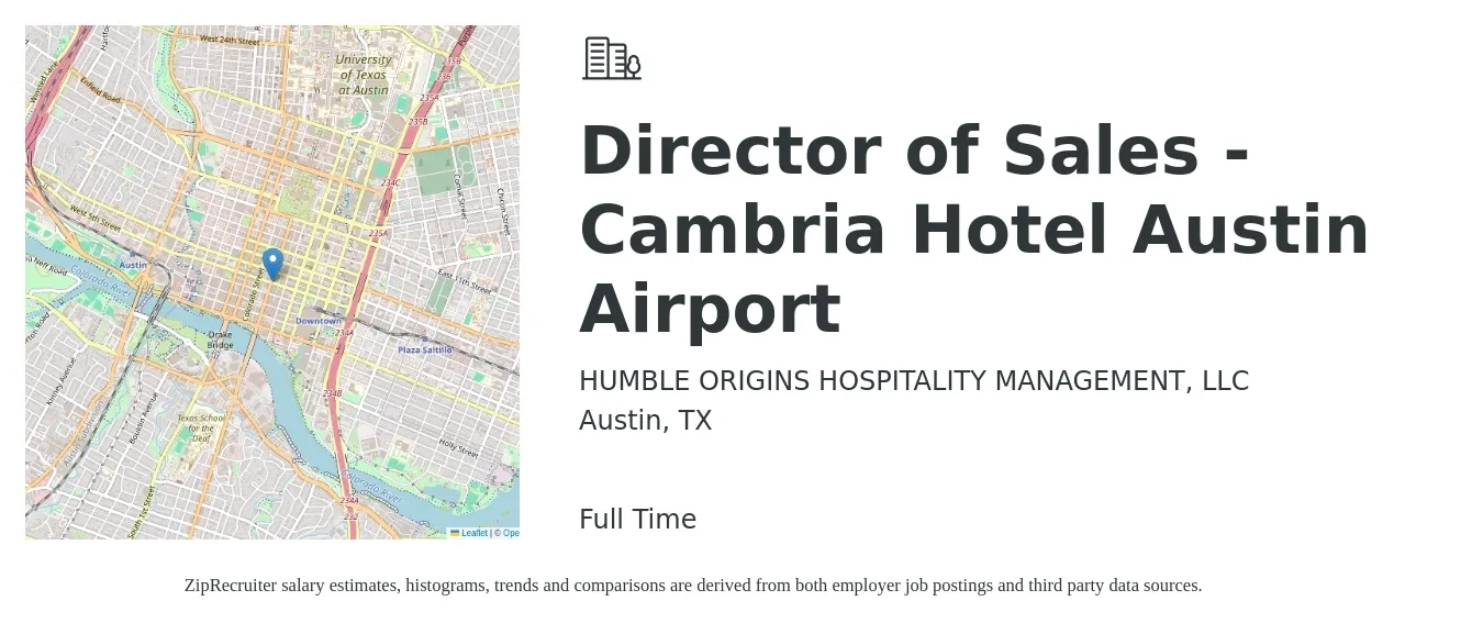 HUMBLE ORIGINS HOSPITALITY MANAGEMENT, LLC job posting for a Director of Sales - Cambria Hotel Austin Airport in Austin, TX with a salary of $69,900 to $123,900 Yearly with a map of Austin location.