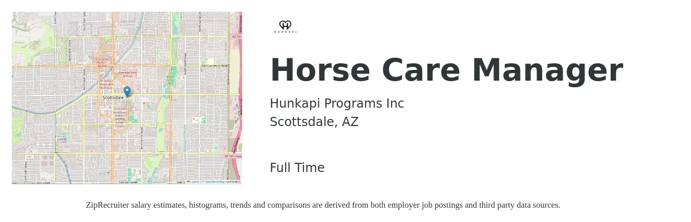 Hunkapi Programs Inc job posting for a Horse Care Manager in Scottsdale, AZ with a salary of $42,400 to $64,700 Yearly with a map of Scottsdale location.