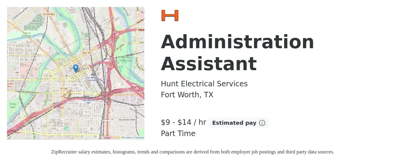 Hunt Electrical Services job posting for a Administration Assistant in Fort Worth, TX with a salary of $10 to $15 Hourly with a map of Fort Worth location.