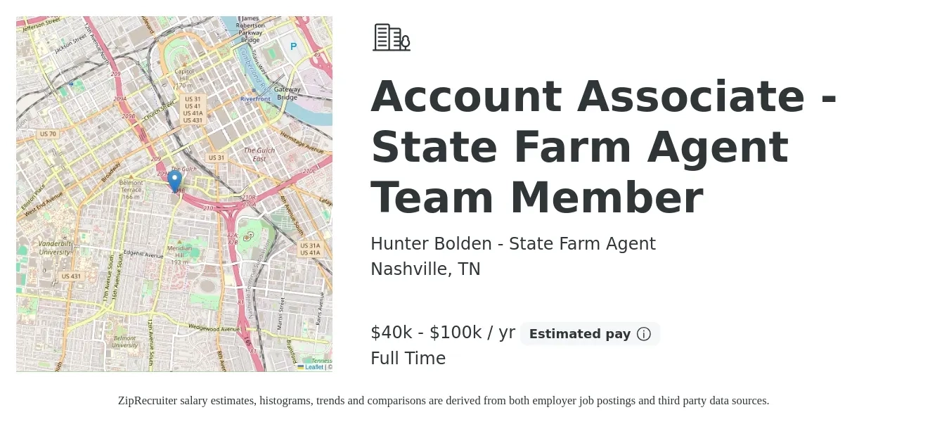Hunter Bolden - State Farm Agent job posting for a Account Associate - State Farm Agent Team Member in Nashville, TN with a salary of $40,000 to $100,000 Yearly with a map of Nashville location.
