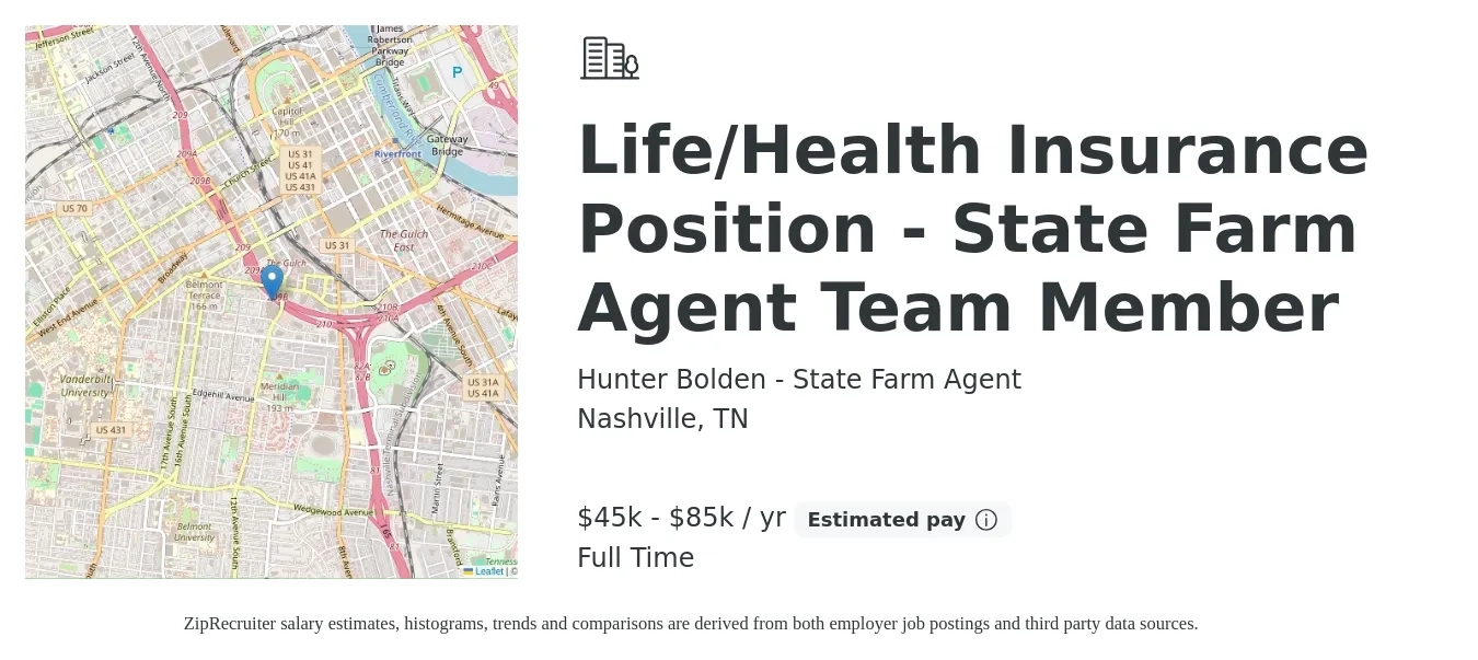 Hunter Bolden - State Farm Agent job posting for a Life/Health Insurance Position - State Farm Agent Team Member in Nashville, TN with a salary of $45,000 to $85,000 Yearly with a map of Nashville location.