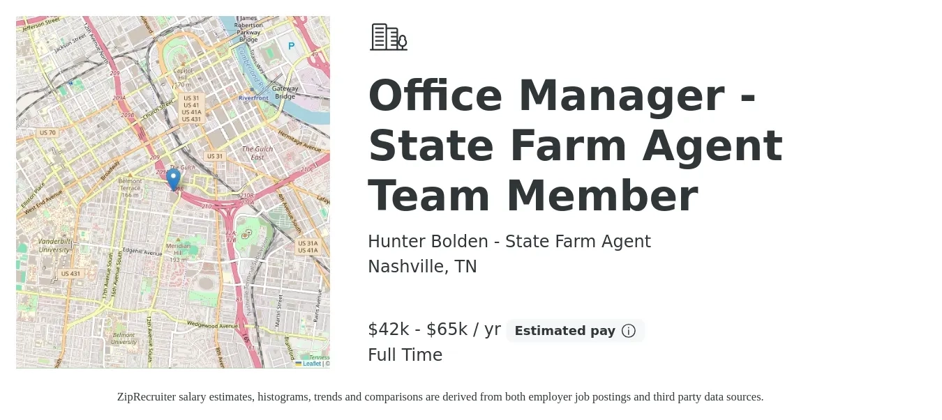 Hunter Bolden - State Farm Agent job posting for a Office Manager - State Farm Agent Team Member in Nashville, TN with a salary of $42,000 to $65,000 Yearly with a map of Nashville location.