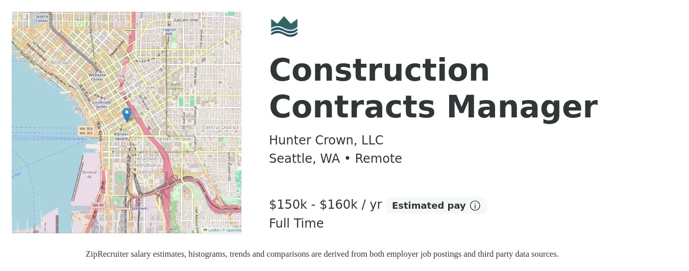 Hunter Crown, LLC job posting for a Construction Contracts Manager in Seattle, WA with a salary of $150,000 to $160,000 Yearly with a map of Seattle location.