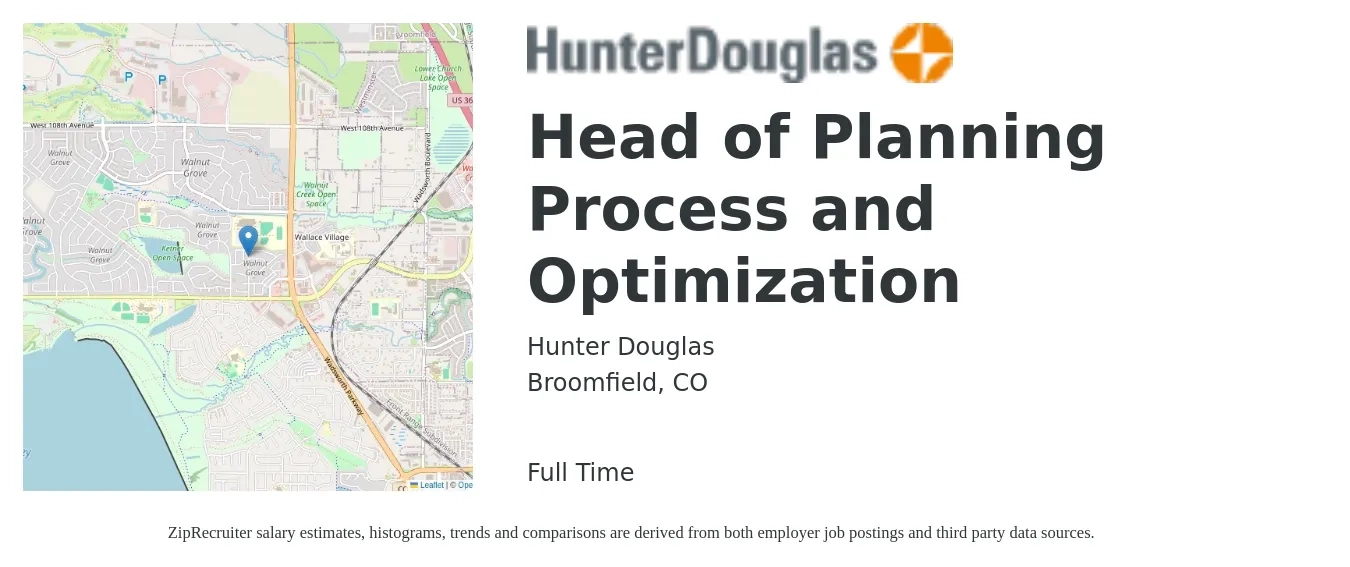 Hunter Douglas job posting for a Head of Planning Process and Optimization in Broomfield, CO with a salary of $86,600 to $133,500 Yearly with a map of Broomfield location.