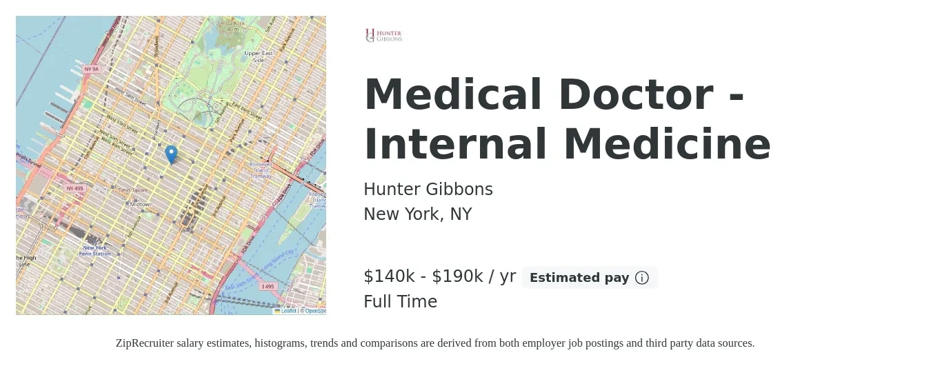 Hunter Gibbons job posting for a Medical Doctor - Internal Medicine in New York, NY with a salary of $140,000 to $190,000 Yearly with a map of New York location.