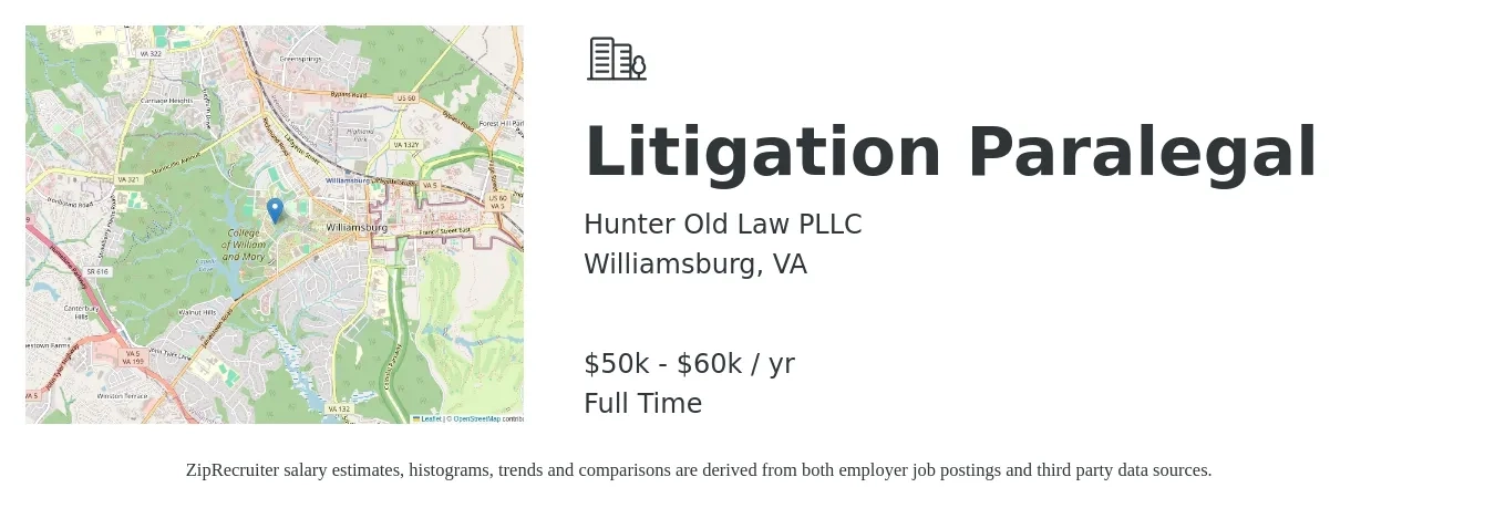 Hunter Old Law PLLC job posting for a Litigation Paralegal in Williamsburg, VA with a salary of $50,000 to $60,000 Yearly with a map of Williamsburg location.