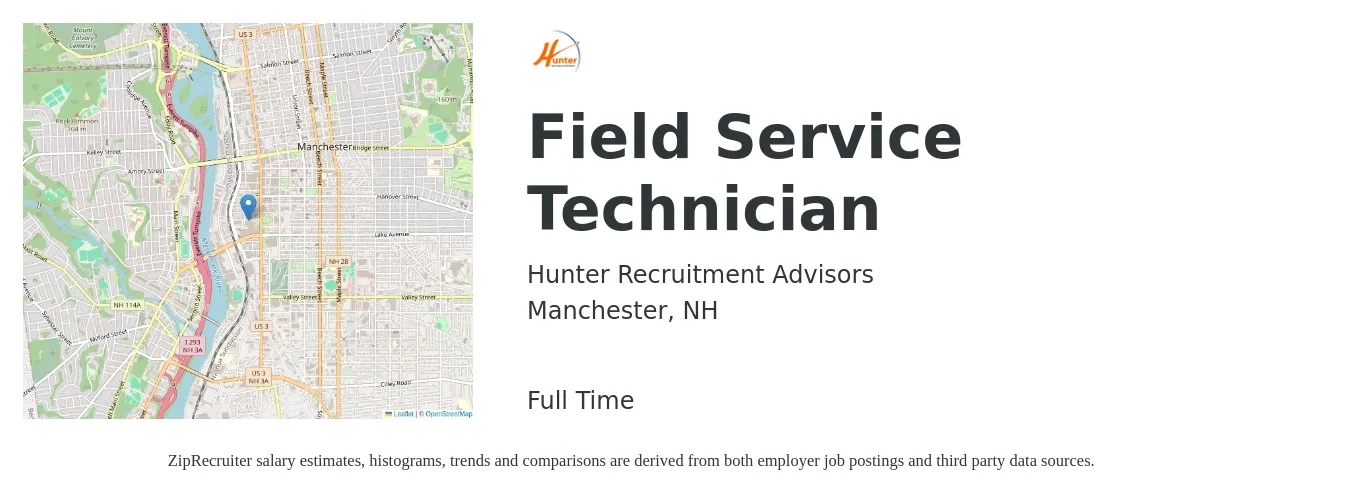 Hunter Recruitment Advisors job posting for a Field Service Technician in Manchester, NH with a salary of $20 to $30 Hourly with a map of Manchester location.