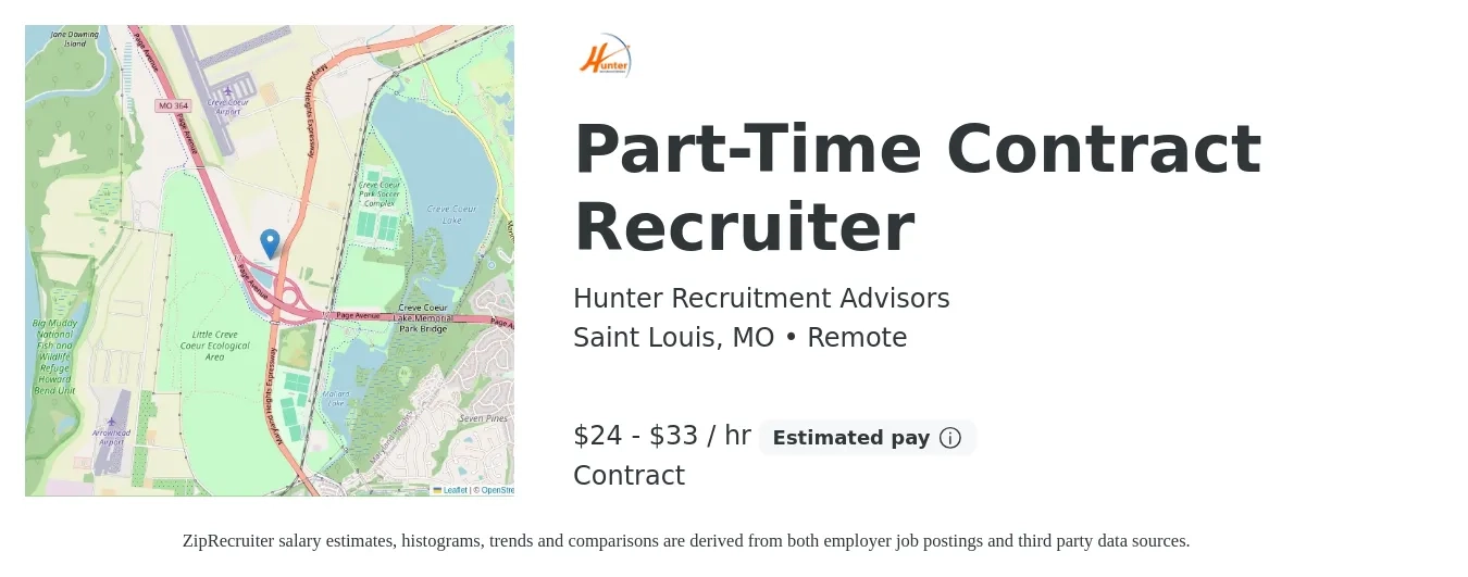 Hunter Recruitment Advisors job posting for a Part-Time Contract Recruiter in Saint Louis, MO with a salary of $25 to $35 Hourly with a map of Saint Louis location.