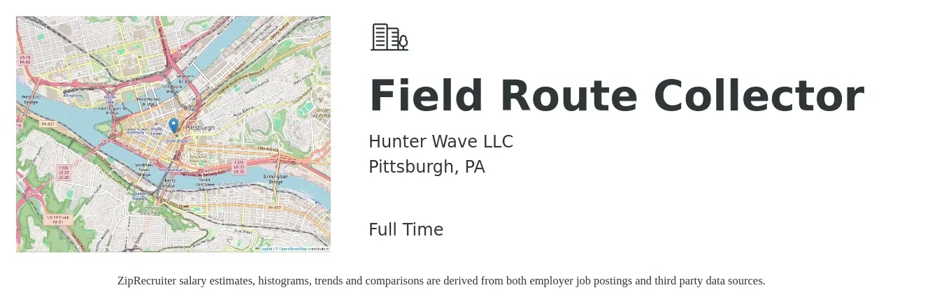 Hunter Wave LLC job posting for a Field Route Collector in Pittsburgh, PA with a salary of $16 to $20 Hourly with a map of Pittsburgh location.
