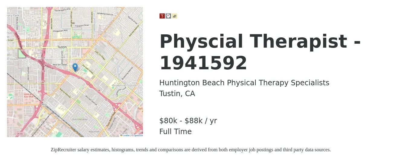 Huntington Beach Physical Therapy Specialists job posting for a Physcial Therapist - 1941592 in Tustin, CA with a salary of $80,000 to $88,000 Yearly with a map of Tustin location.