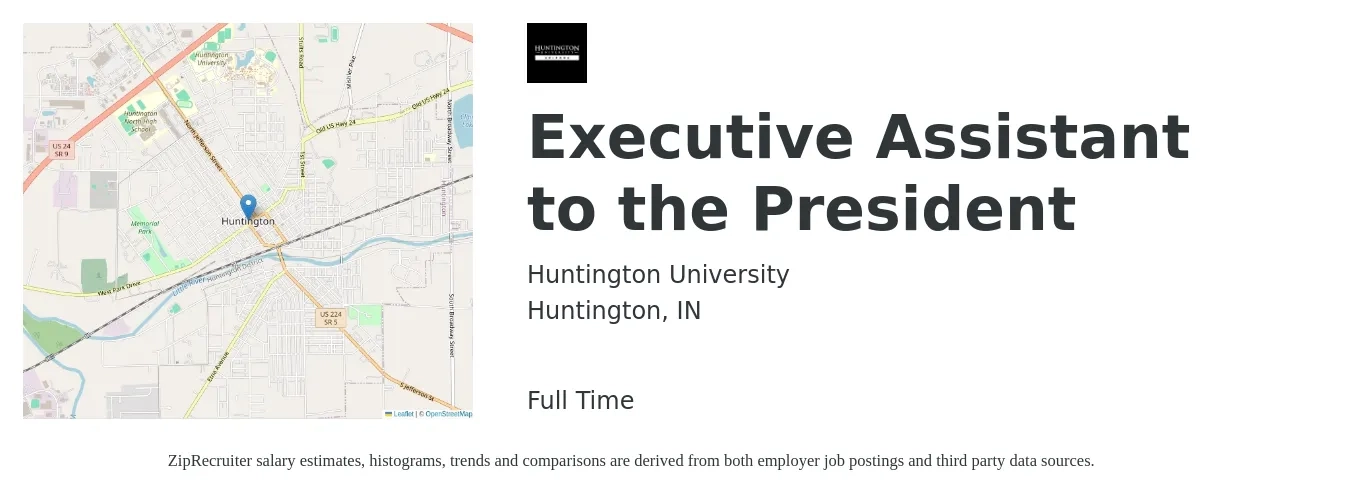 Huntington University job posting for a Executive Assistant to the President in Huntington, IN with a salary of $60,400 to $84,700 Yearly with a map of Huntington location.
