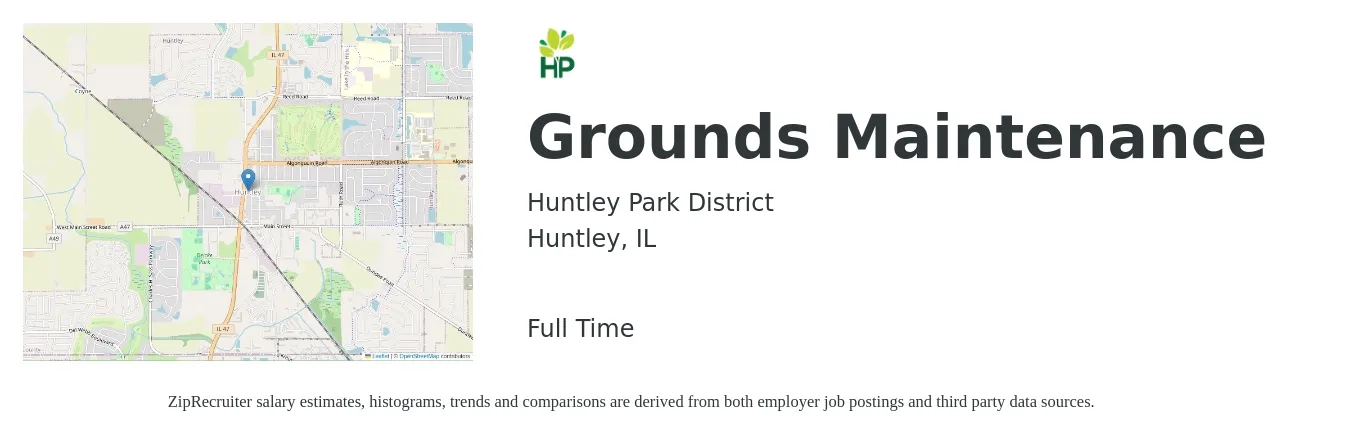 Huntley Park District job posting for a Grounds Maintenance in Huntley, IL with a salary of $16 to $21 Hourly with a map of Huntley location.