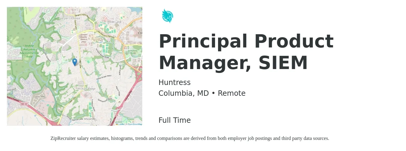 Huntress job posting for a Principal Product Manager, SIEM in Columbia, MD with a salary of $115,100 to $174,200 Yearly with a map of Columbia location.