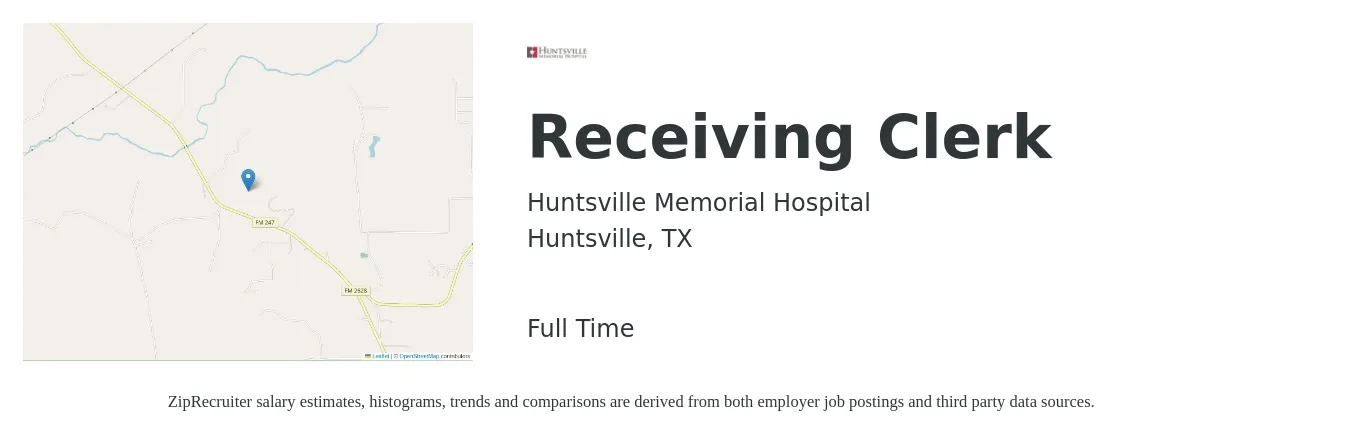 Huntsville Memorial Hospital job posting for a Receiving Clerk in Huntsville, TX with a salary of $14 to $16 Hourly with a map of Huntsville location.
