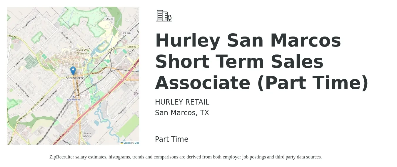 HURLEY RETAIL job posting for a Hurley San Marcos Short Term Sales Associate (Part Time) in San Marcos, TX with a salary of $14 to $16 Hourly with a map of San Marcos location.