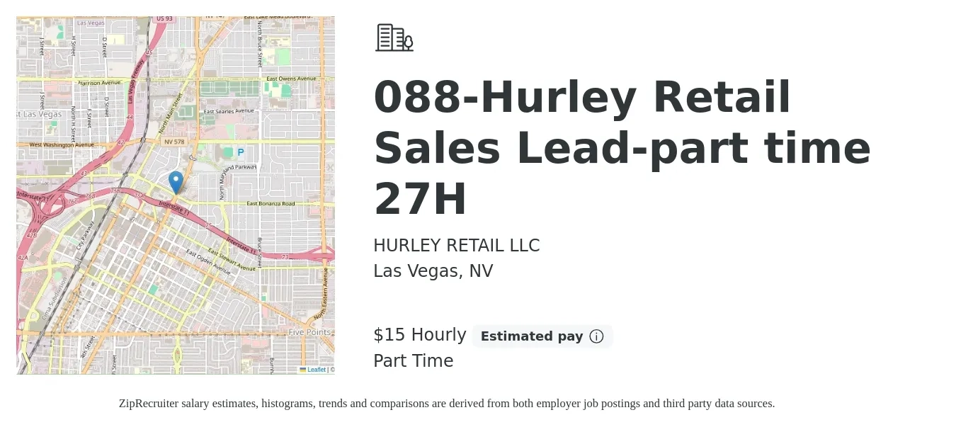 HURLEY RETAIL LLC job posting for a 088-Hurley Retail Sales Lead-part time 27H in Las Vegas, NV with a salary of $16 Hourly with a map of Las Vegas location.