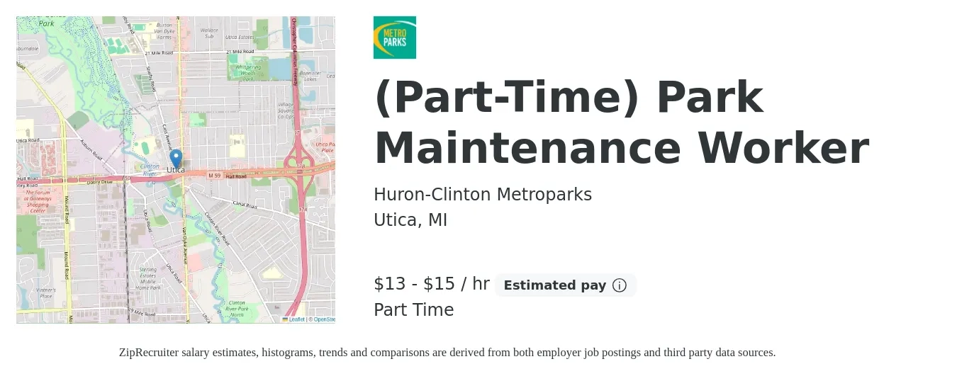 Huron-Clinton Metroparks job posting for a (Part-Time) Park Maintenance Worker in Utica, MI with a salary of $14 to $16 Hourly with a map of Utica location.