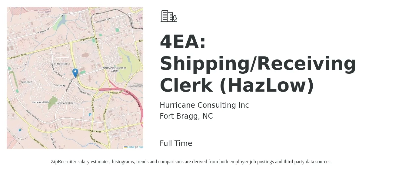Hurricane Consulting Inc job posting for a 4EA: Shipping/Receiving Clerk (HazLow) in Fort Bragg, NC with a salary of $14 to $17 Hourly with a map of Fort Bragg location.