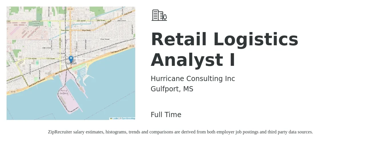 Hurricane Consulting Inc job posting for a Retail Logistics Analyst I in Gulfport, MS with a salary of $22 to $34 Hourly with a map of Gulfport location.