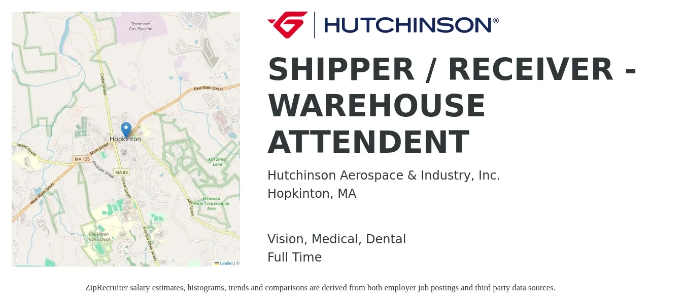 Hutchinson Aerospace & Industry, Inc. job posting for a SHIPPER / RECEIVER - WAREHOUSE ATTENDENT in Hopkinton, MA with a salary of $20 to $24 Hourly and benefits including pto, retirement, vision, dental, life_insurance, and medical with a map of Hopkinton location.