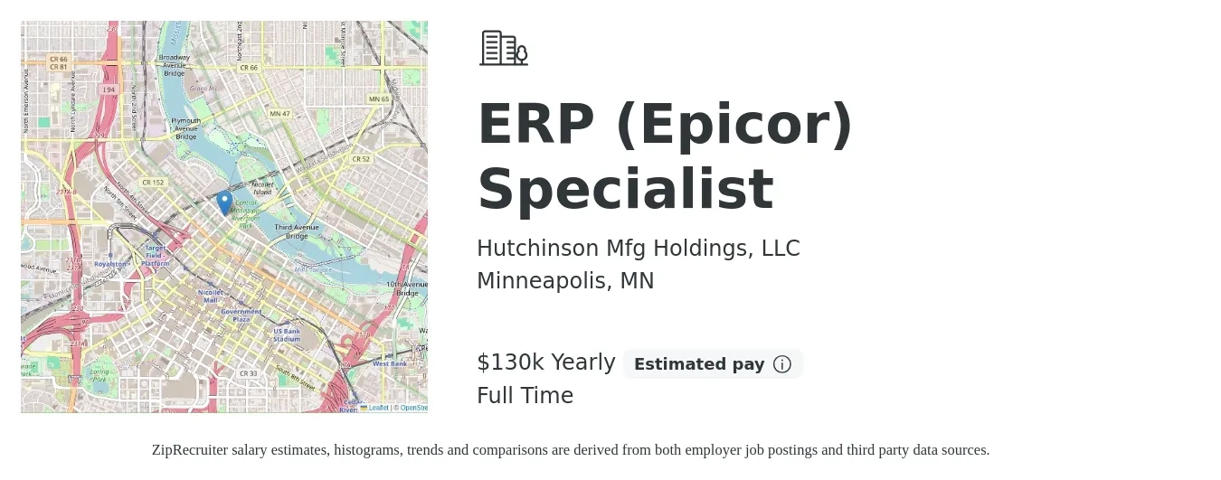 Hutchinson Mfg Holdings, LLC job posting for a ERP (Epicor) Specialist in Minneapolis, MN with a salary of $130,000 Yearly with a map of Minneapolis location.