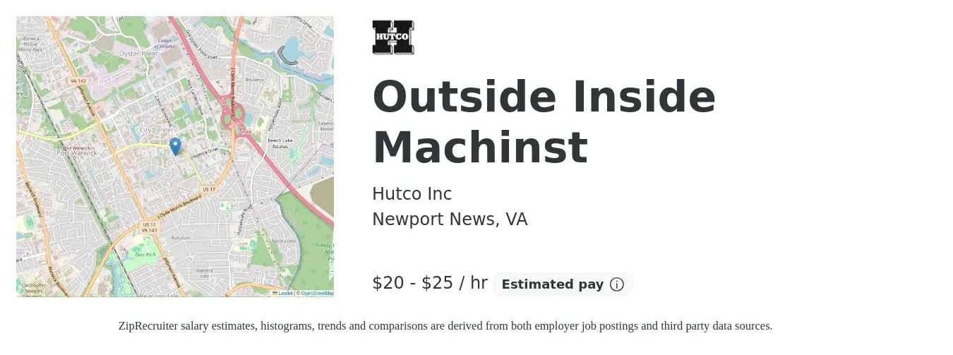 Hutco Inc job posting for a Outside Inside Machinst in Newport News, VA with a salary of $21 to $26 Hourly with a map of Newport News location.