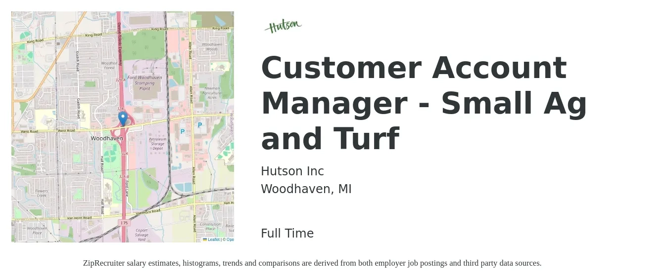 Hutson Inc job posting for a Customer Account Manager - Small Ag and Turf in Woodhaven, MI with a salary of $33,200 to $48,400 Yearly with a map of Woodhaven location.