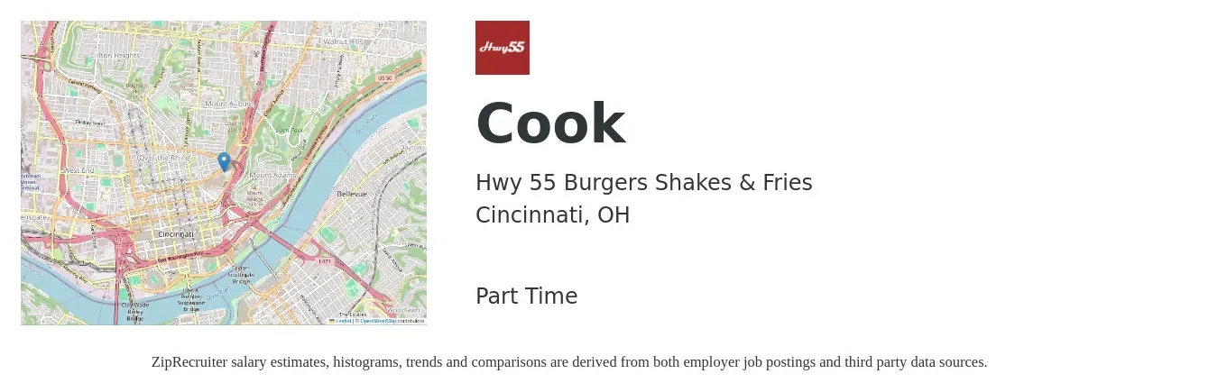 Hwy 55 Burgers Shakes & Fries job posting for a Cook in Cincinnati, OH with a salary of $14 to $18 Hourly with a map of Cincinnati location.