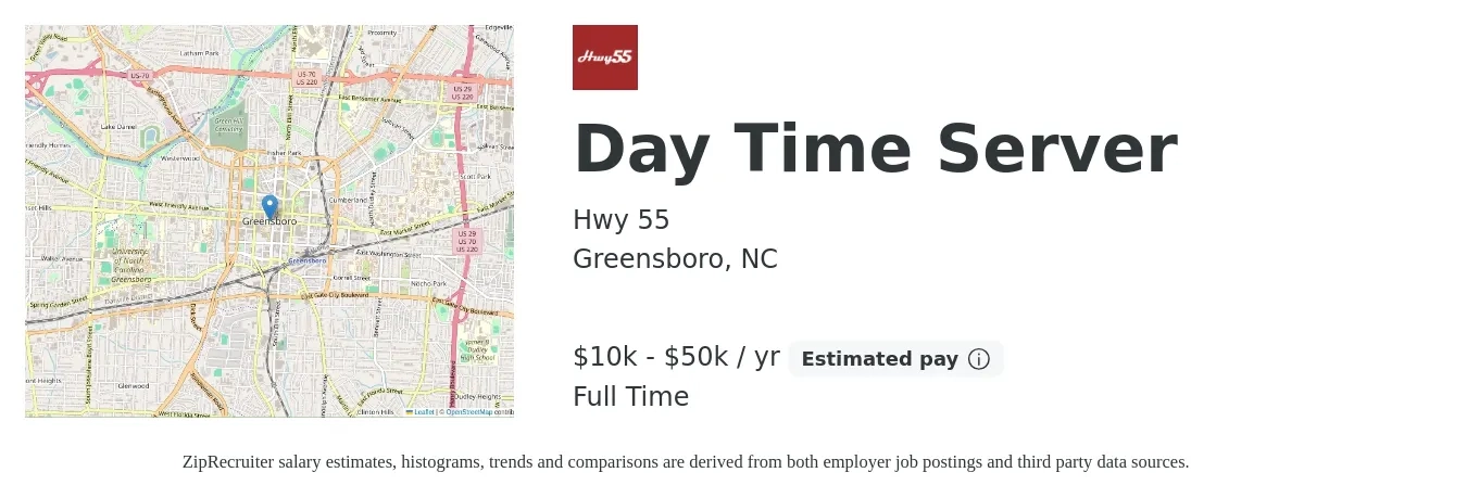 Hwy 55 job posting for a Day Time Server in Greensboro, NC with a salary of $10,000 to $50,000 Yearly with a map of Greensboro location.