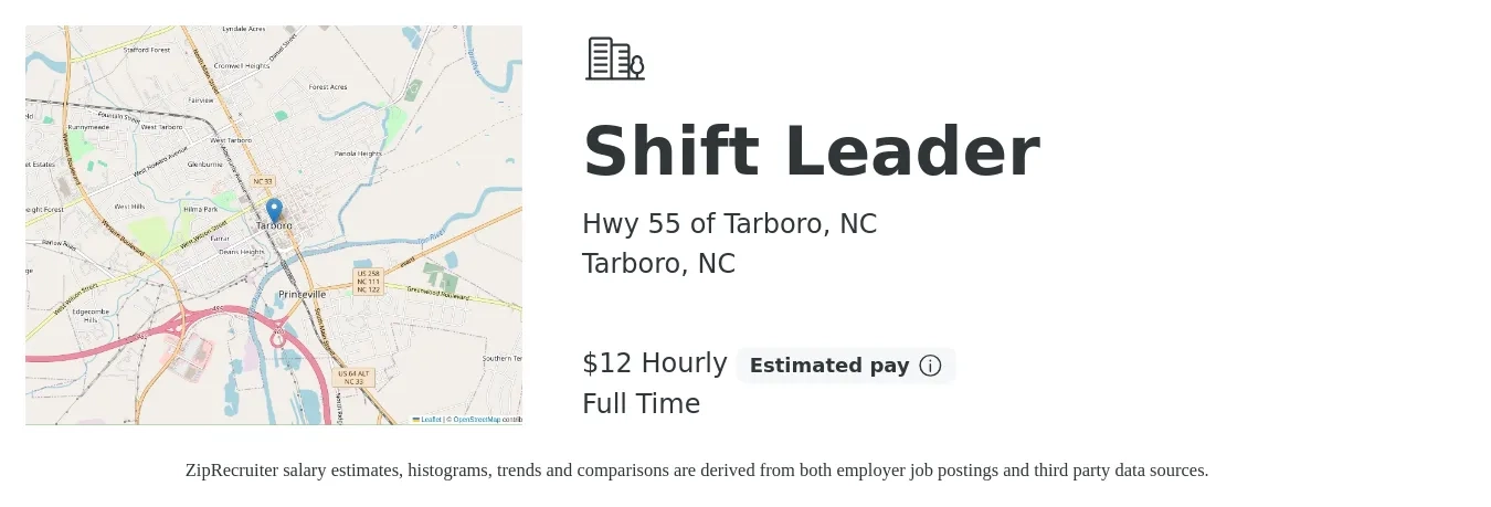 Hwy 55 of Tarboro, NC job posting for a Shift Leader in Tarboro, NC with a salary of $13 Hourly with a map of Tarboro location.
