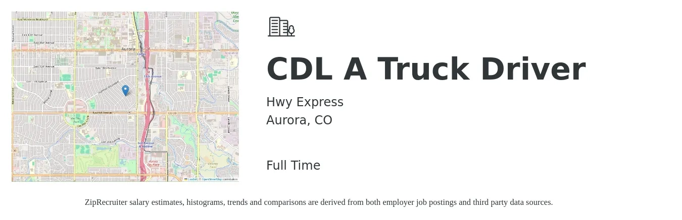 Hwy Express job posting for a CDL A Truck Driver in Aurora, CO with a salary of $1,350 to $1,500 Weekly with a map of Aurora location.