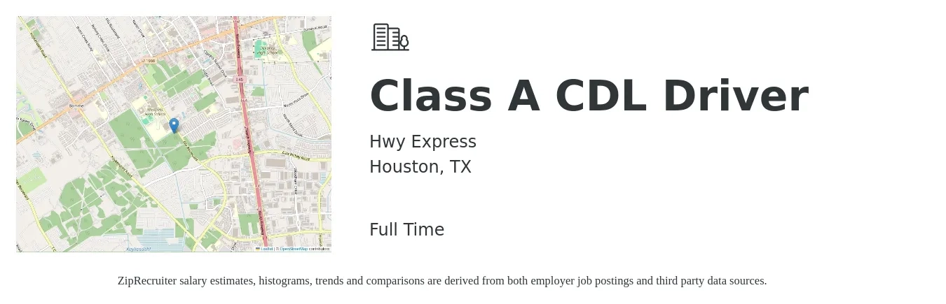 Hwy Express job posting for a Class A CDL Driver in Houston, TX with a salary of $1,400 Weekly with a map of Houston location.