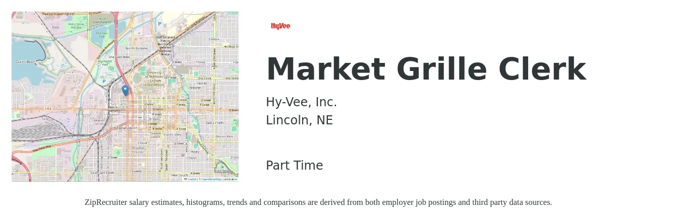 Hy-Vee Inc job posting for a Market Grille Clerk in Lincoln, NE with a salary of $13 to $16 Hourly with a map of Lincoln location.
