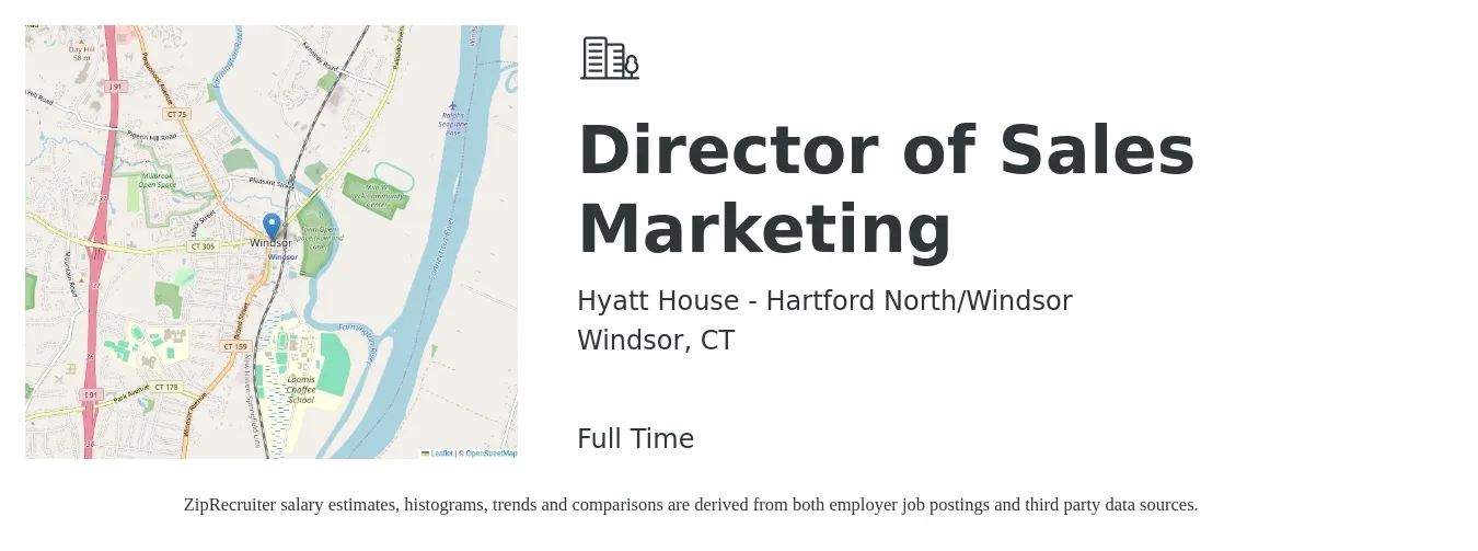 Hyatt House - Hartford North/Windsor job posting for a Director Of Sales Marketing in Windsor, CT with a salary of $63,200 to $114,000 Yearly with a map of Windsor location.