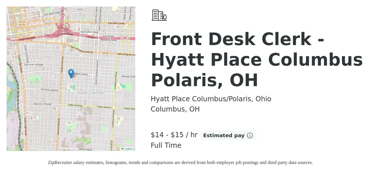 Hyatt Place Columbus Polaris, Ohio job posting for a Front Desk Clerk - Hyatt Place Columbus Polaris, OH in Columbus, OH with a salary of $15 to $16 Hourly with a map of Columbus location.