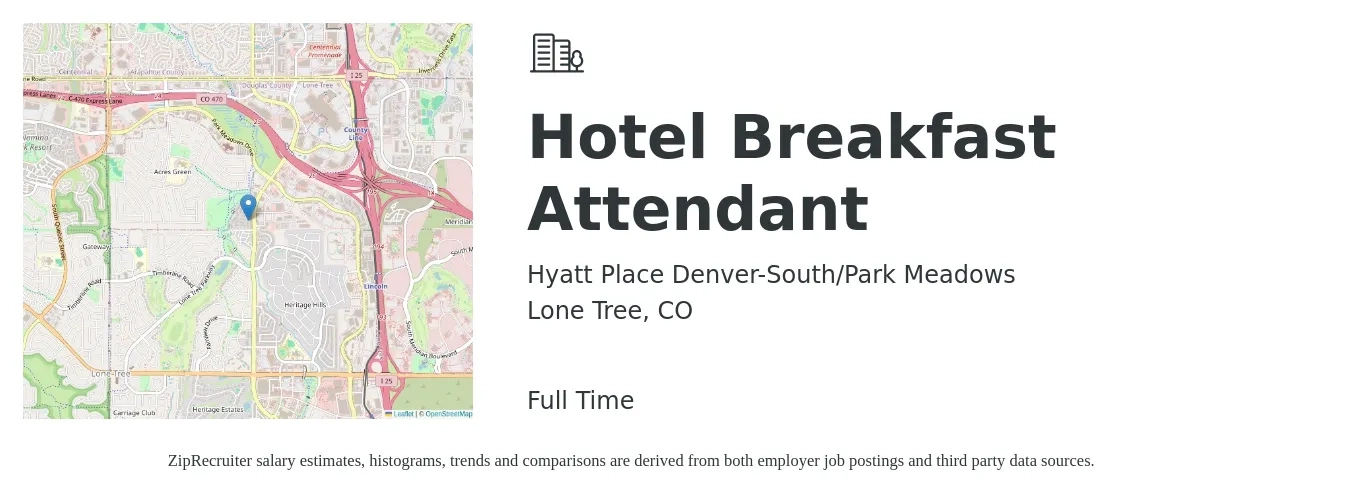 Hyatt Place Denver-South/Park Meadows job posting for a Hotel Breakfast Attendant in Lone Tree, CO with a salary of $18 Hourly with a map of Lone Tree location.