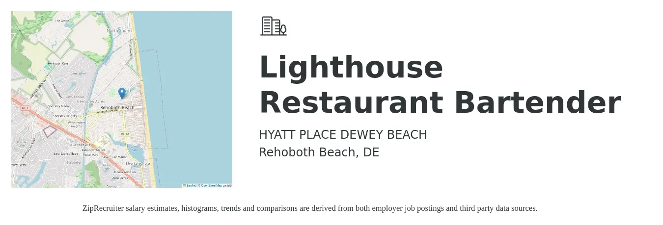 HYATT PLACE DEWEY BEACH job posting for a Lighthouse Restaurant Bartender in Rehoboth Beach, DE with a salary of $10 to $18 Hourly with a map of Rehoboth Beach location.