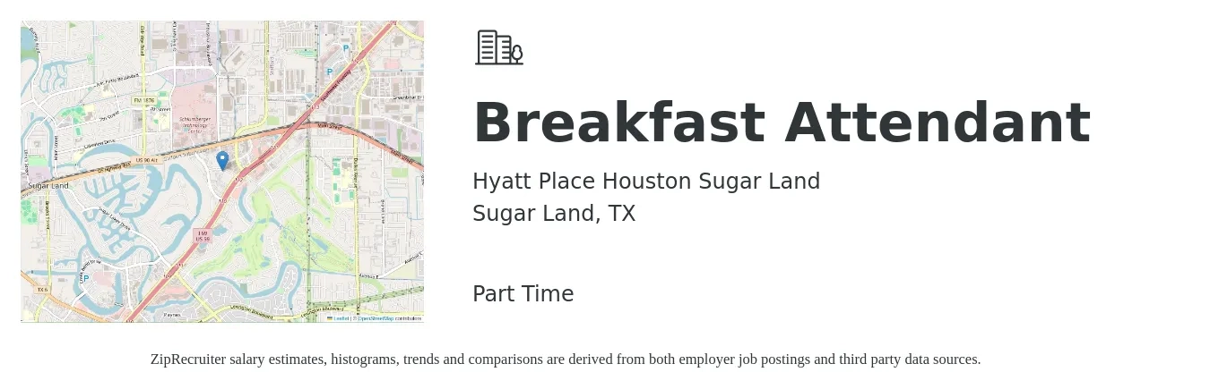 Hyatt Place Houston Sugar Land job posting for a Breakfast Attendant in Sugar Land, TX with a salary of $12 to $14 Hourly with a map of Sugar Land location.