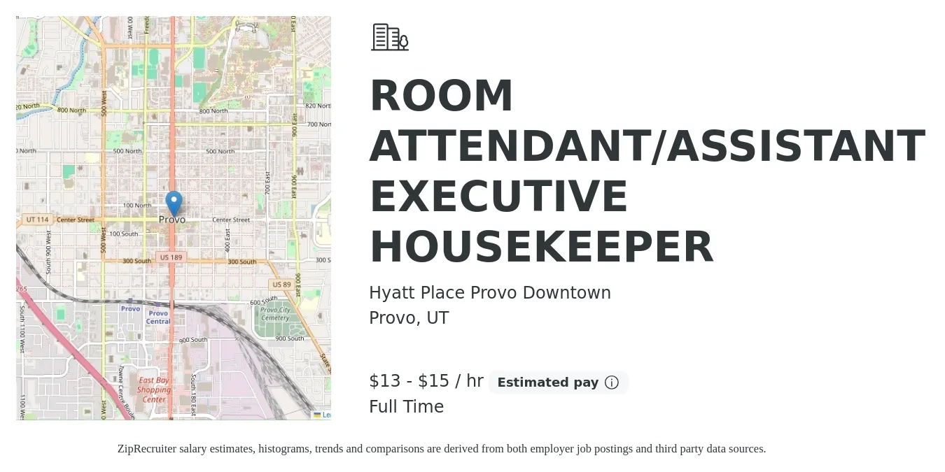 Hyatt Place Provo Downtown job posting for a ROOM ATTENDANT/ASSISTANT EXECUTIVE HOUSEKEEPER in Provo, UT with a salary of $14 to $16 Hourly with a map of Provo location.