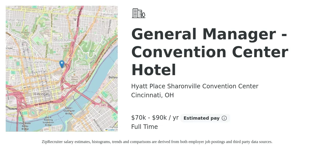 Hyatt Place Sharonville Convention Center job posting for a General Manager - Convention Center Hotel in Cincinnati, OH with a salary of $70,000 to $90,000 Yearly with a map of Cincinnati location.