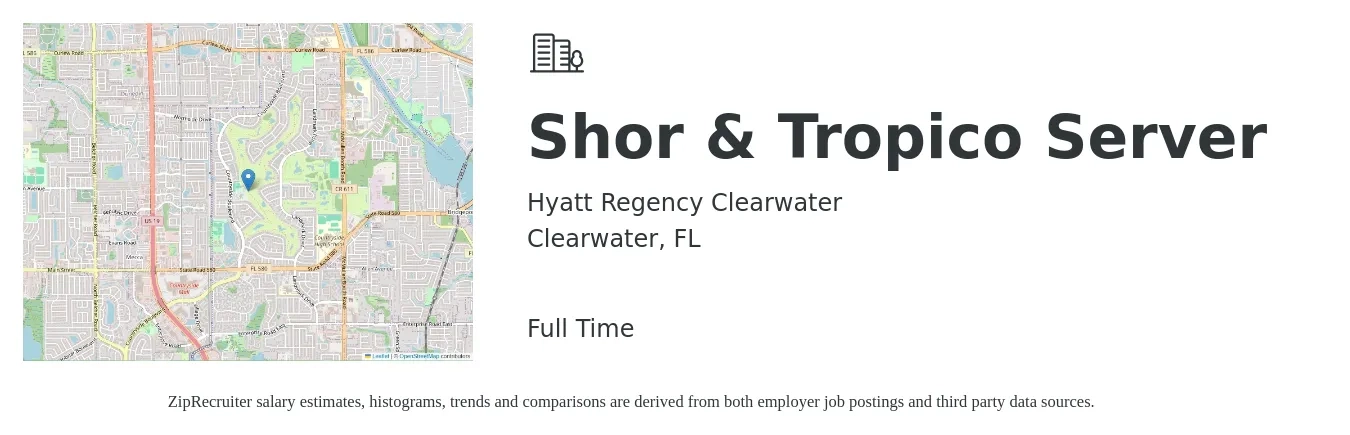 Hyatt Regency Clearwater job posting for a Shor & Tropico Server in Clearwater, FL with a salary of $12 to $15 Hourly with a map of Clearwater location.