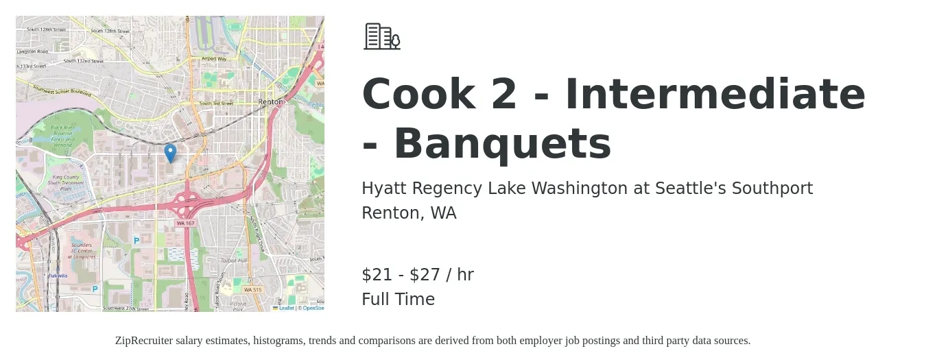 Hyatt Regency Lake Washington at Seattle's Southport job posting for a Cook 2 - Intermediate - Banquets in Renton, WA with a salary of $22 to $29 Hourly with a map of Renton location.