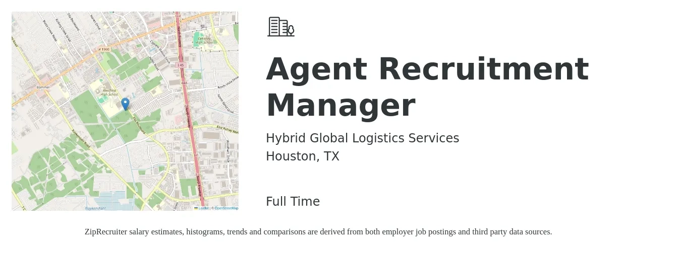 Hybrid Global Logistics Services job posting for a Agent Recruitment Manager in Houston, TX with a salary of $49,400 to $76,500 Yearly with a map of Houston location.