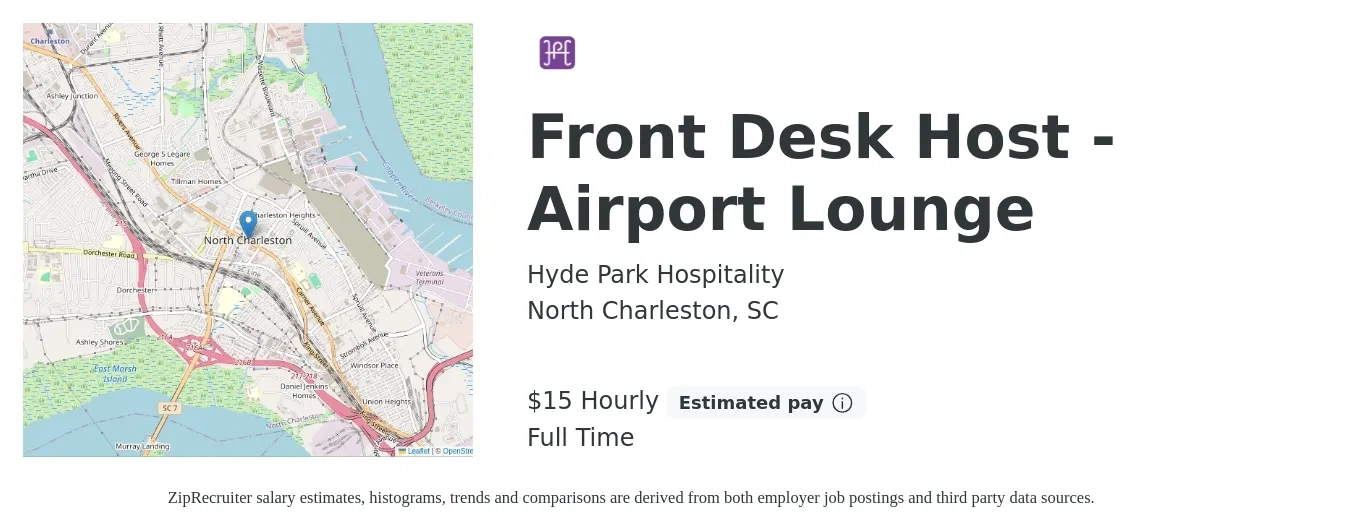 Hyde Park Hospitality job posting for a Front Desk Host - Airport Lounge in North Charleston, SC with a salary of $16 Hourly with a map of North Charleston location.