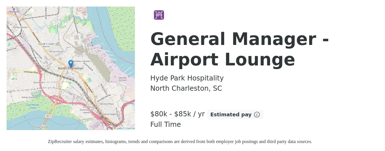 Hyde Park Hospitality job posting for a General Manager - Airport Lounge in North Charleston, SC with a salary of $80,000 to $85,000 Yearly with a map of North Charleston location.