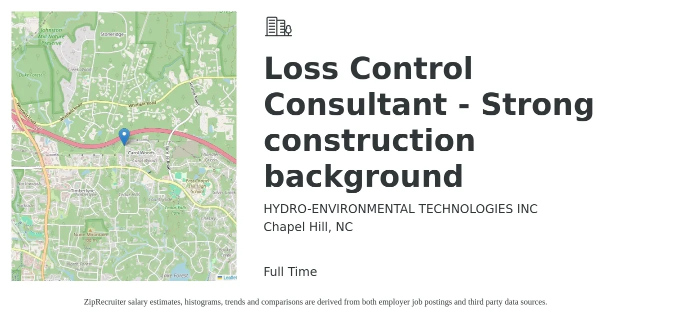 HYDRO-ENVIRONMENTAL TECHNOLOGIES INC job posting for a Loss Control Consultant - Strong construction background in Chapel Hill, NC with a salary of $70,500 to $104,100 Yearly with a map of Chapel Hill location.