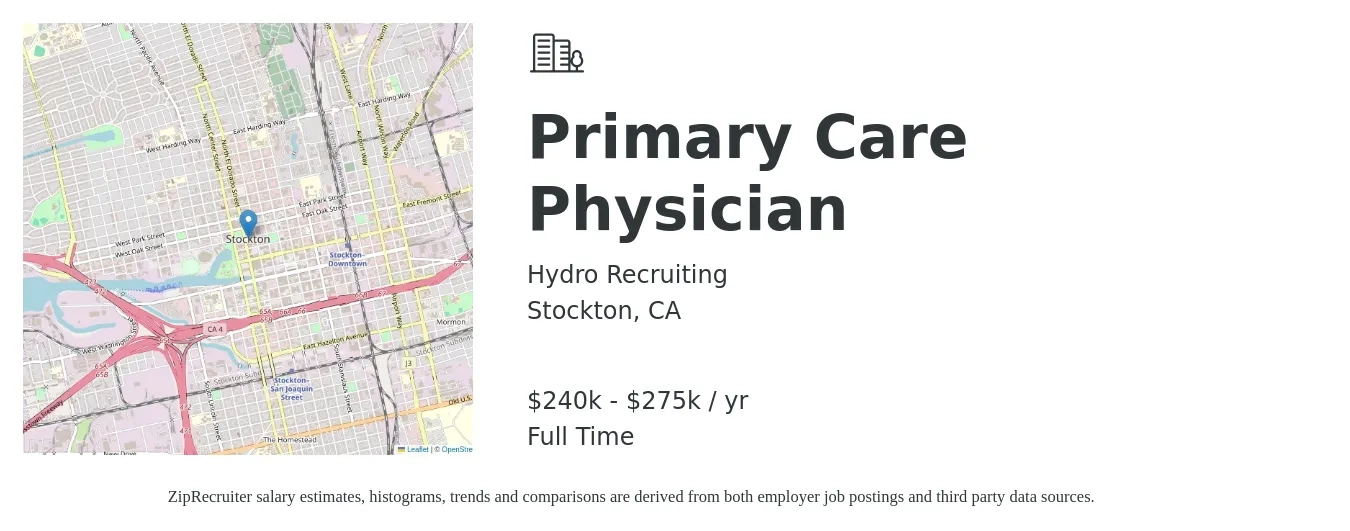 Hydro Recruiting job posting for a Primary Care Physician in Stockton, CA with a salary of $240,000 to $275,000 Yearly with a map of Stockton location.