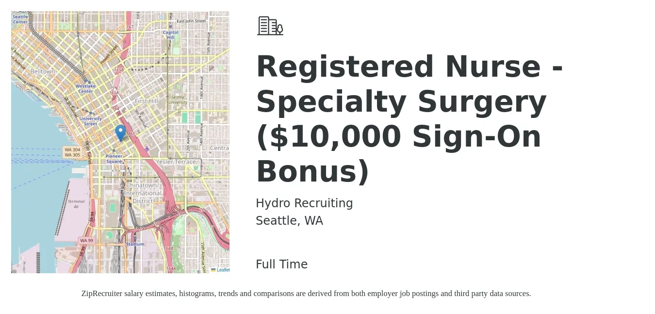 Hydro Recruiting job posting for a Registered Nurse - Specialty Surgery ($10,000 Sign-On Bonus) in Seattle, WA with a salary of $70,000 to $140,000 Yearly with a map of Seattle location.