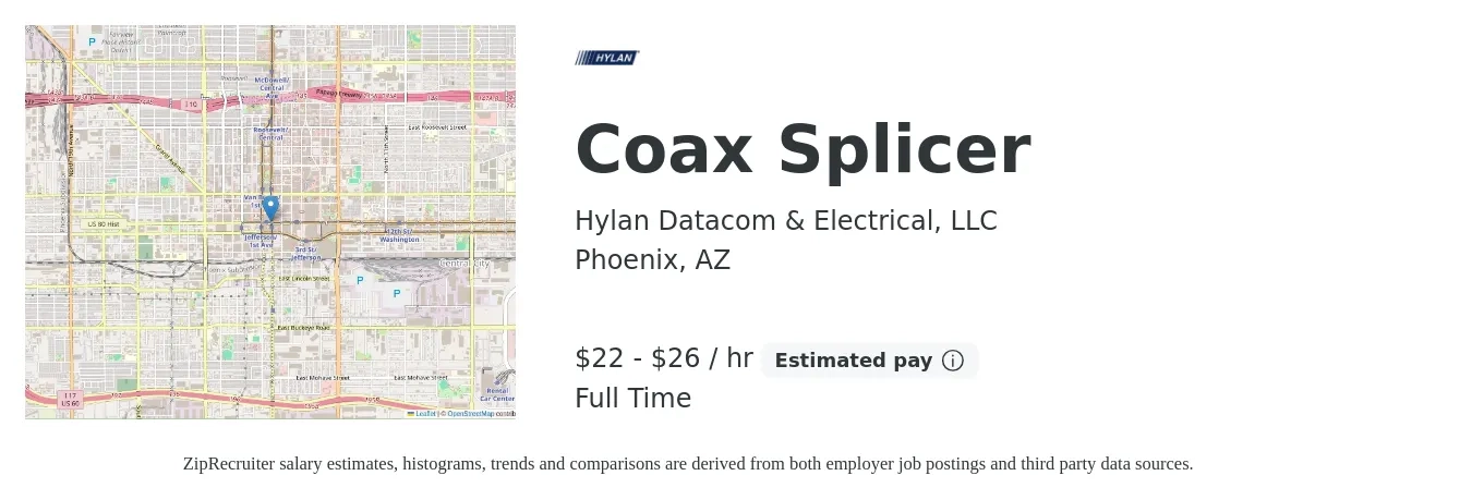 Hylan Datacom & Electrical, LLC job posting for a Coax Splicer in Phoenix, AZ with a salary of $23 to $28 Hourly with a map of Phoenix location.